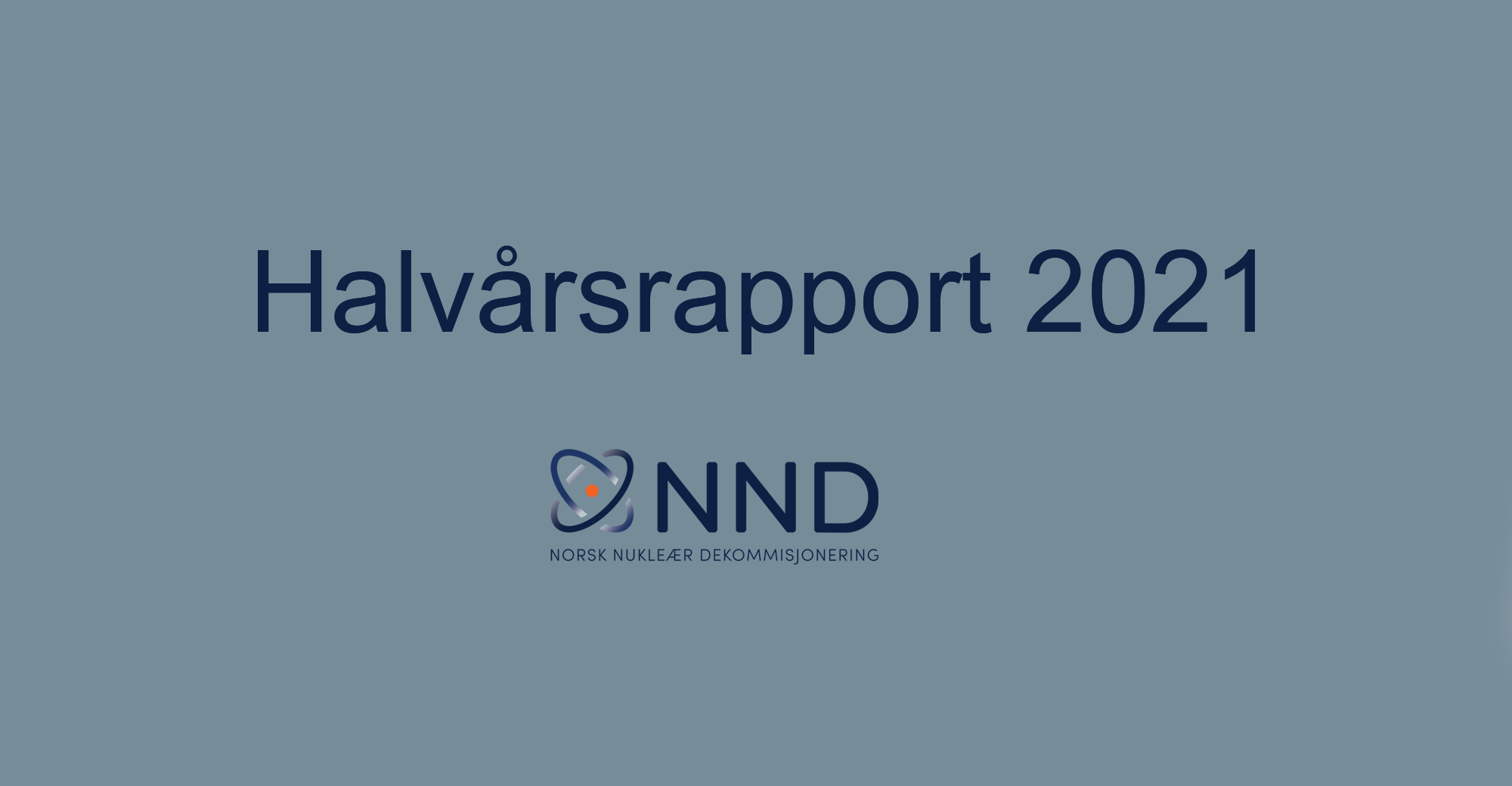 Forside tilhørende halvårsrapport for NND 2021
